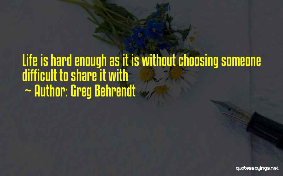 Greg Behrendt Quotes 1735271