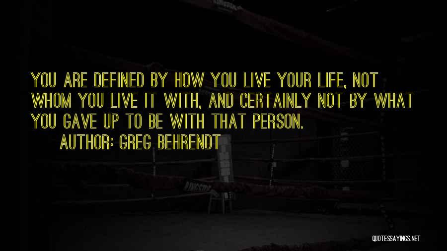 Greg Behrendt Quotes 2013601