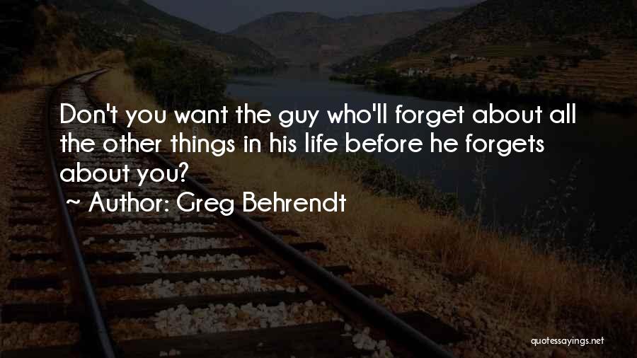 Greg Behrendt Quotes 392292