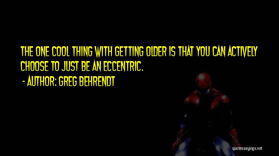 Greg Behrendt Quotes 669317