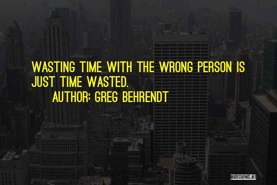 Greg Behrendt Quotes 997055