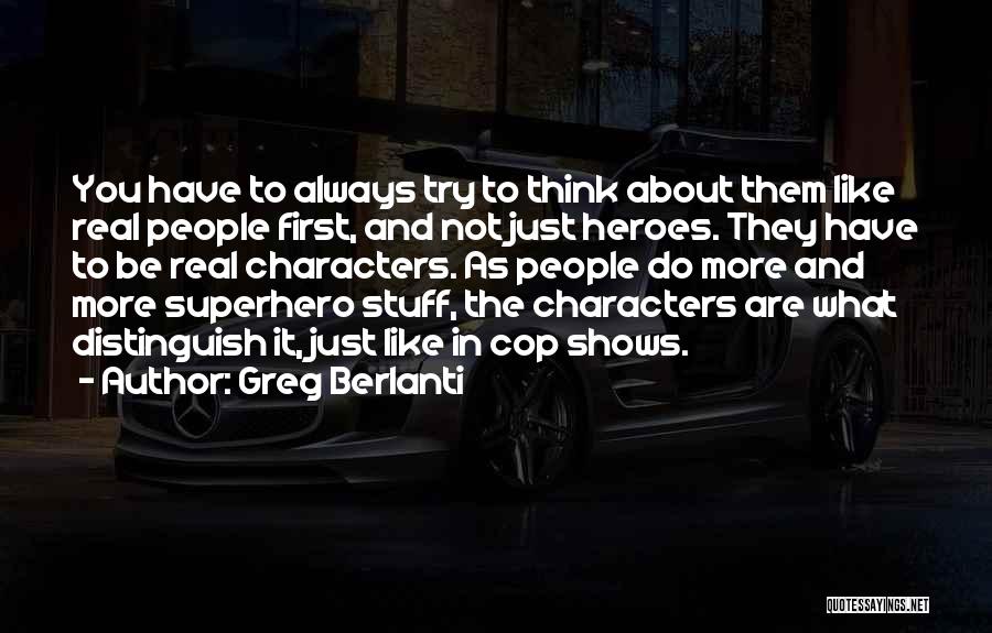 Greg Berlanti Quotes 1157530