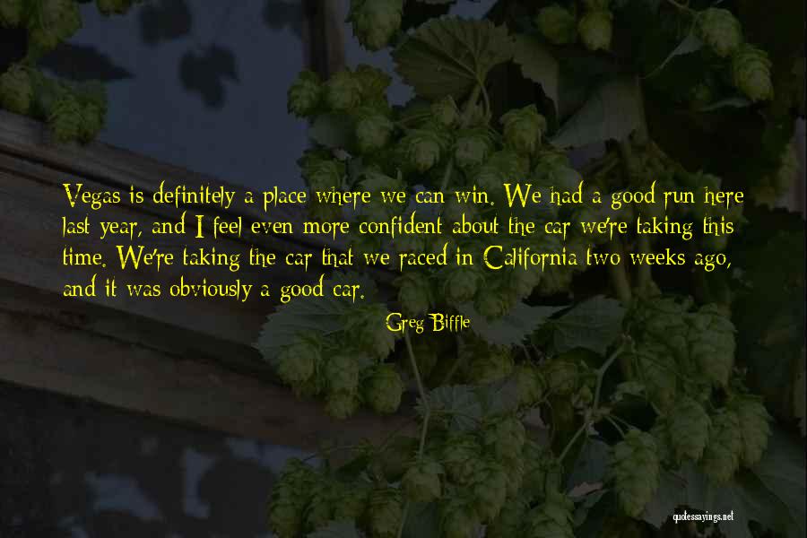 Greg Biffle Quotes 1704798 Greg Biffle Quotes 1704798