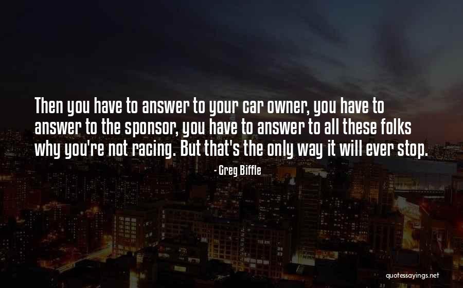 Greg Biffle Quotes 535515 Greg Biffle Quotes 535515