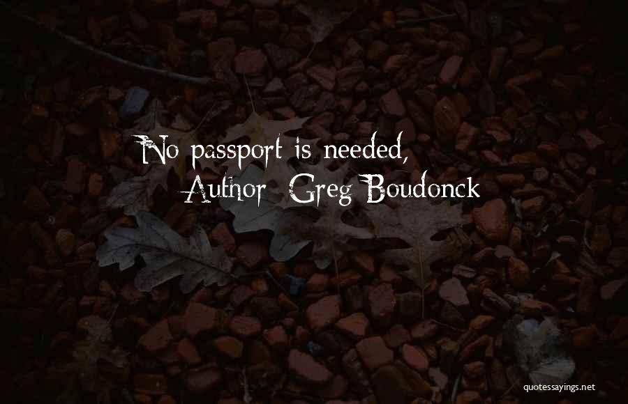 Greg Boudonck Quotes 1697507