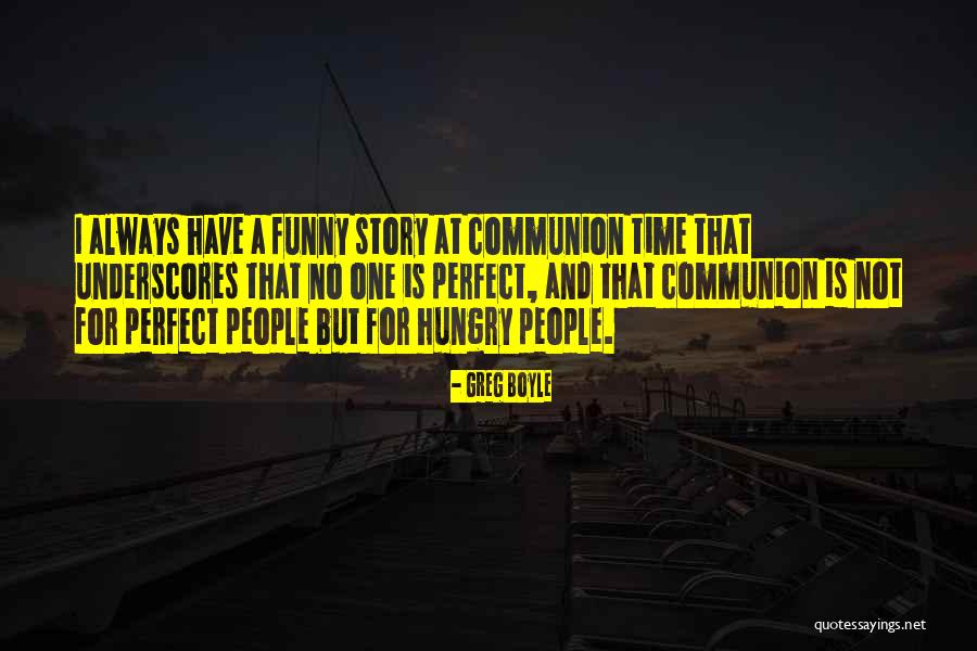 Greg Boyle Quotes 1963121 Greg Boyle Quotes 1963121