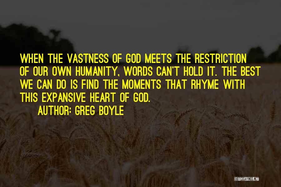 Greg Boyle Quotes 2198531