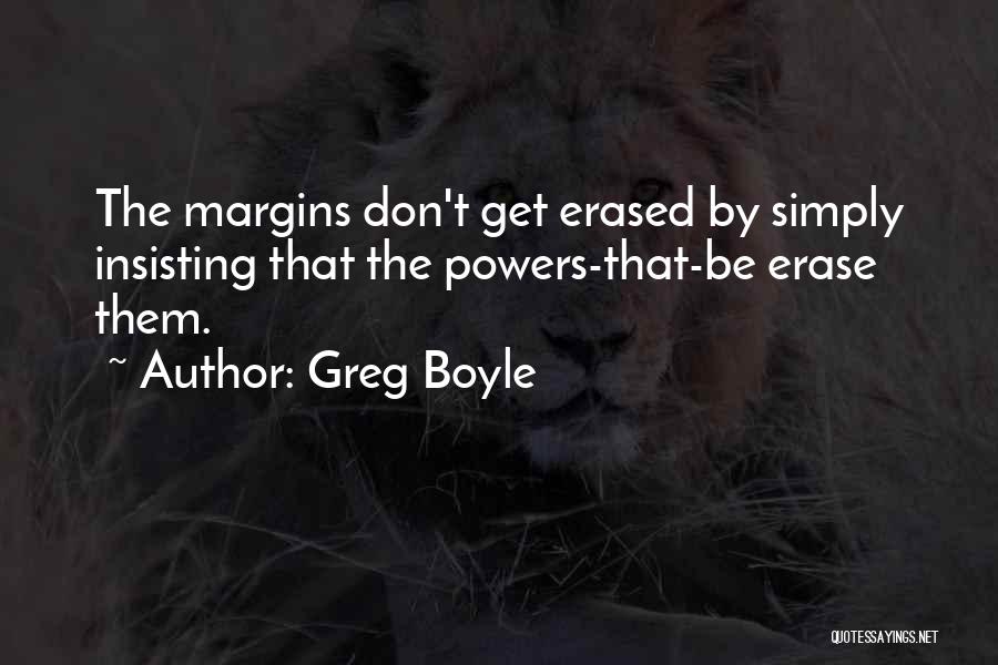 Greg Boyle Quotes 2268384