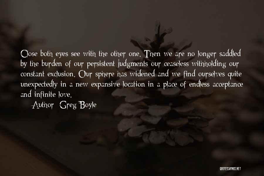 Greg Boyle Quotes 309358