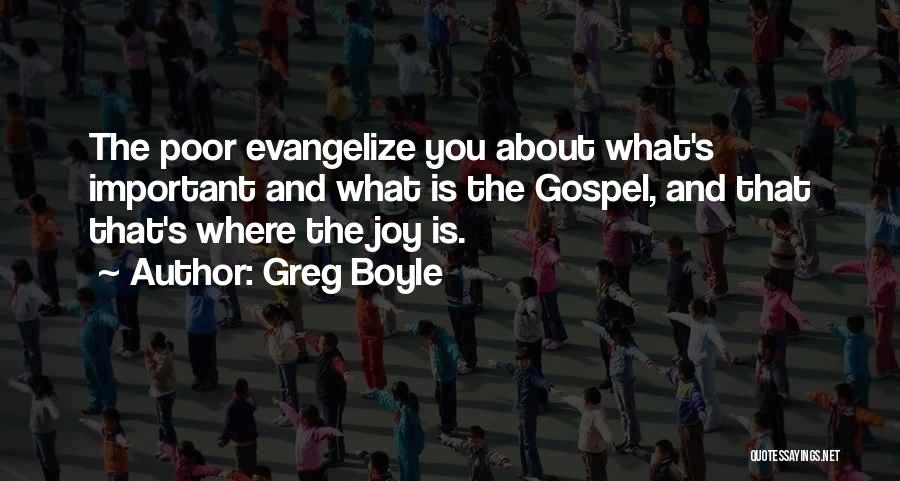 Greg Boyle Quotes 962488