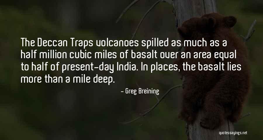 Greg Breining Quotes 1031661