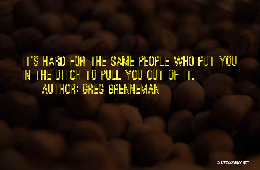 Greg Brenneman Quotes 1078135