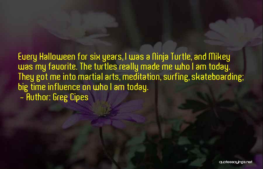 Greg Cipes Quotes 898704