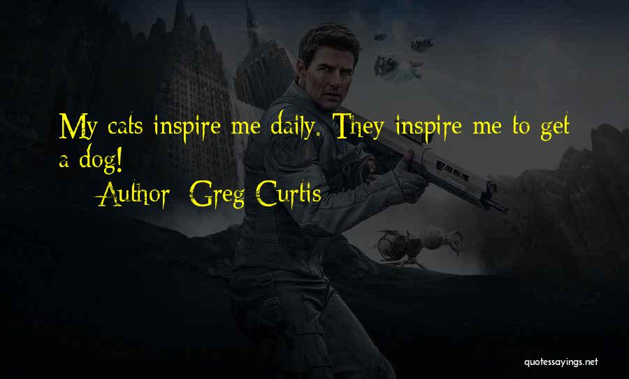 Greg Curtis Quotes 234442