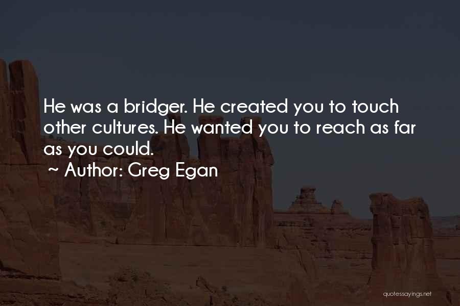Greg Egan Quotes 1003848