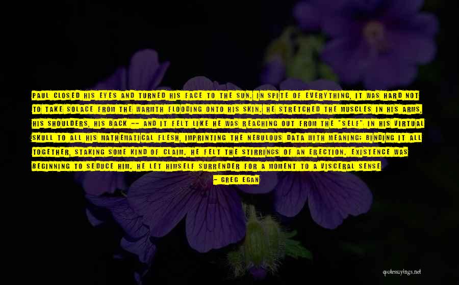 Greg Egan Quotes 2220983 Greg Egan Quotes 2220983