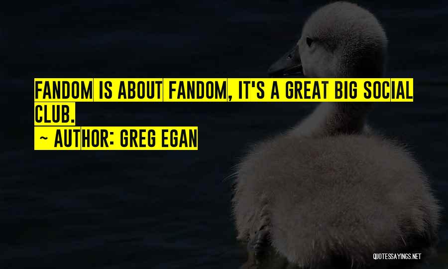 Greg Egan Quotes 753045