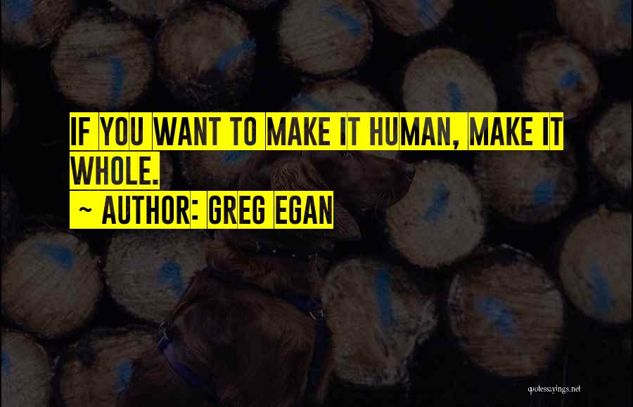 Greg Egan Quotes 766841