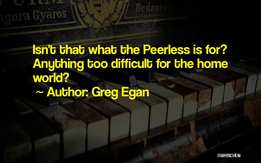 Greg Egan Quotes 877669