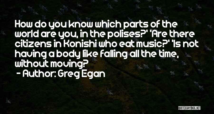 Greg Egan Quotes 906722