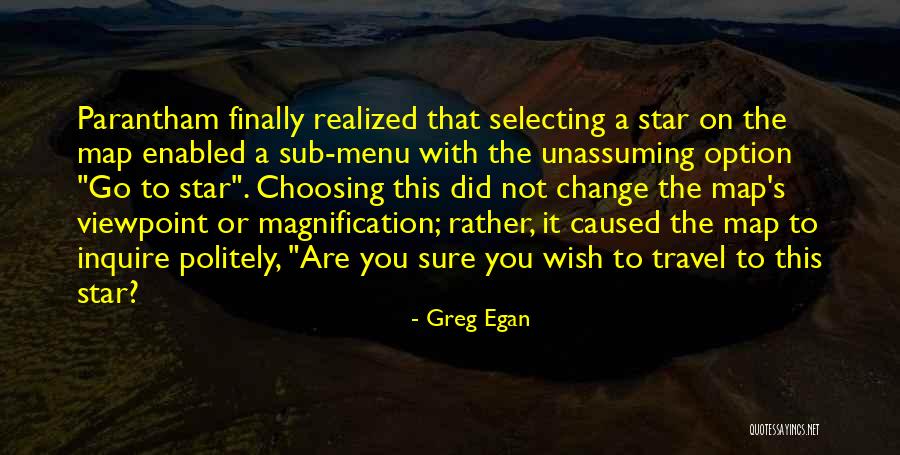 Greg Egan Quotes 911205