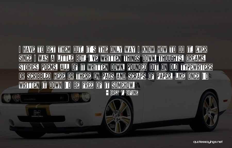 Greg F. Gifune Quotes 360232 Greg F. Gifune Quotes 360232