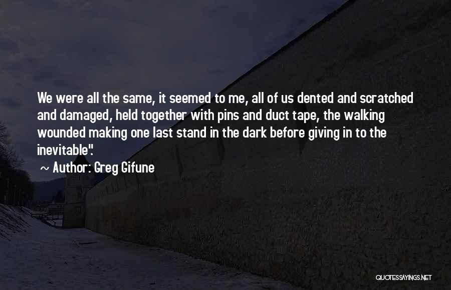 Greg Gifune Quotes 152399