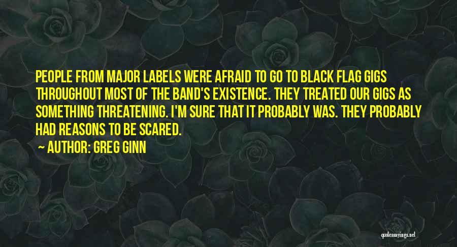 Greg Ginn Quotes 1407038