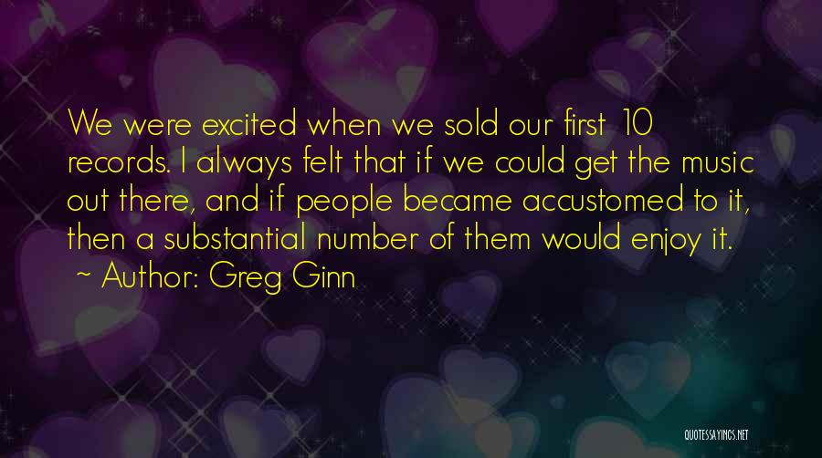 Greg Ginn Quotes 902494