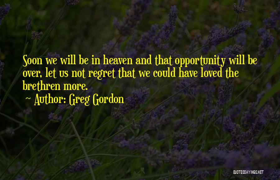 Greg Gordon Quotes 1110297