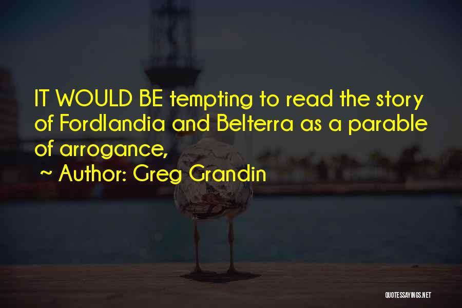 Greg Grandin Quotes 1013317