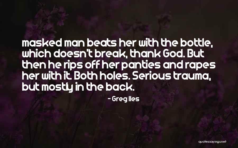 Greg Iles Quotes 1036685 Greg Iles Quotes 1036685