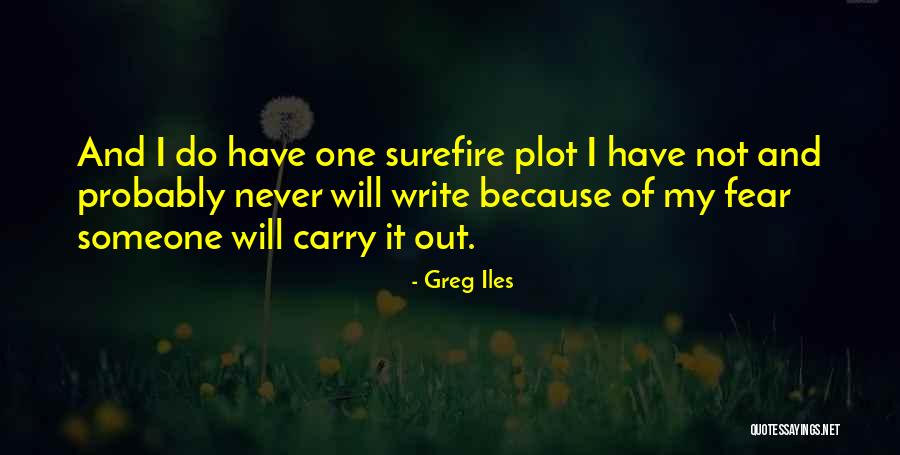 Greg Iles Quotes 129112