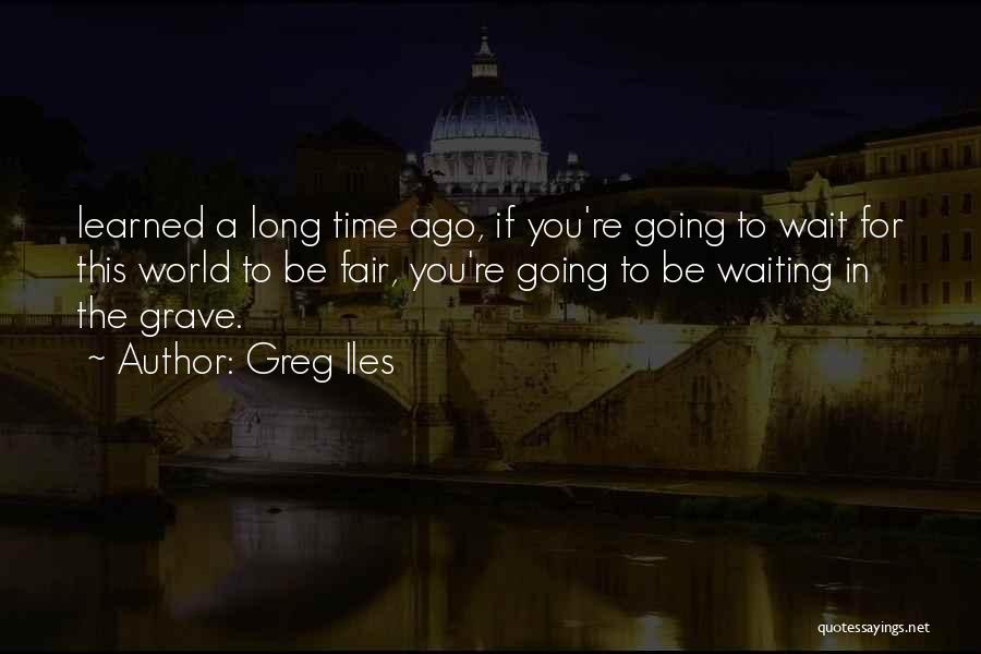 Greg Iles Quotes 1454767