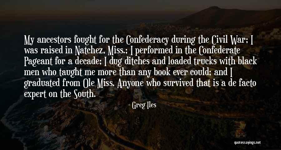 Greg Iles Quotes 1742003 Greg Iles Quotes 1742003