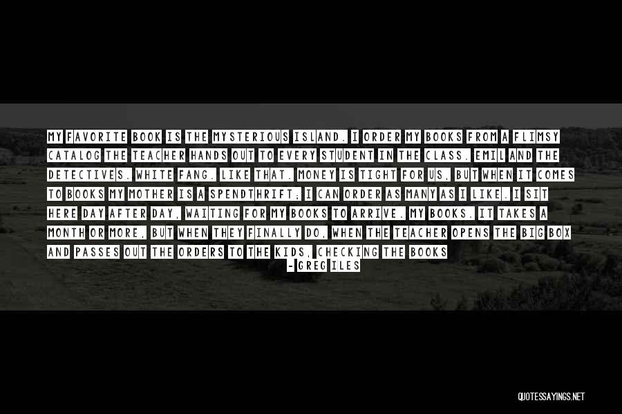 Greg Iles Quotes 1770021 Greg Iles Quotes 1770021
