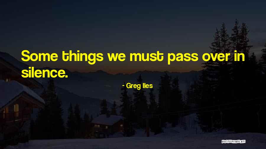 Greg Iles Quotes 1862210