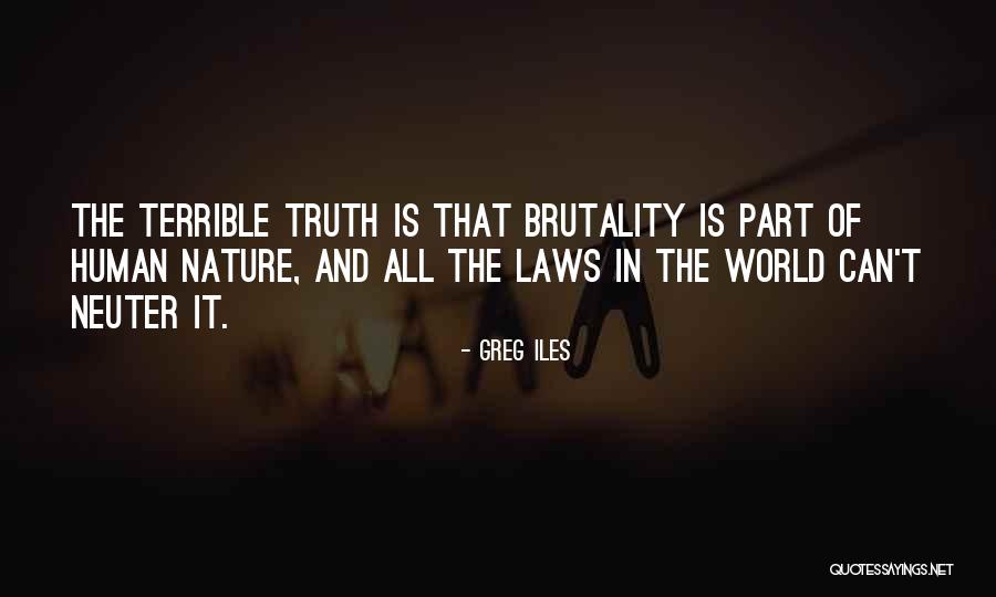 Greg Iles Quotes 1994747 Greg Iles Quotes 1994747
