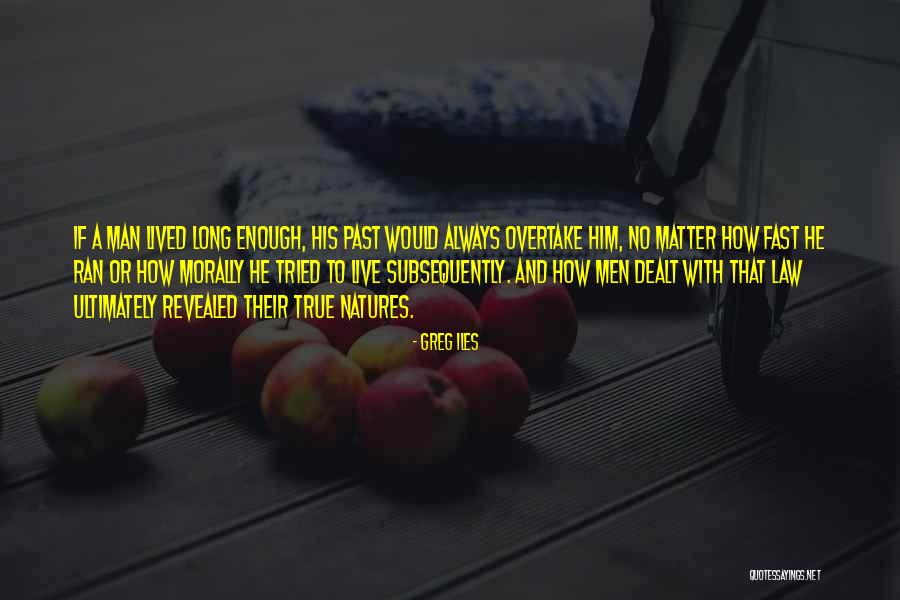 Greg Iles Quotes 2082550 Greg Iles Quotes 2082550