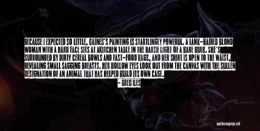 Greg Iles Quotes 241439 Greg Iles Quotes 241439