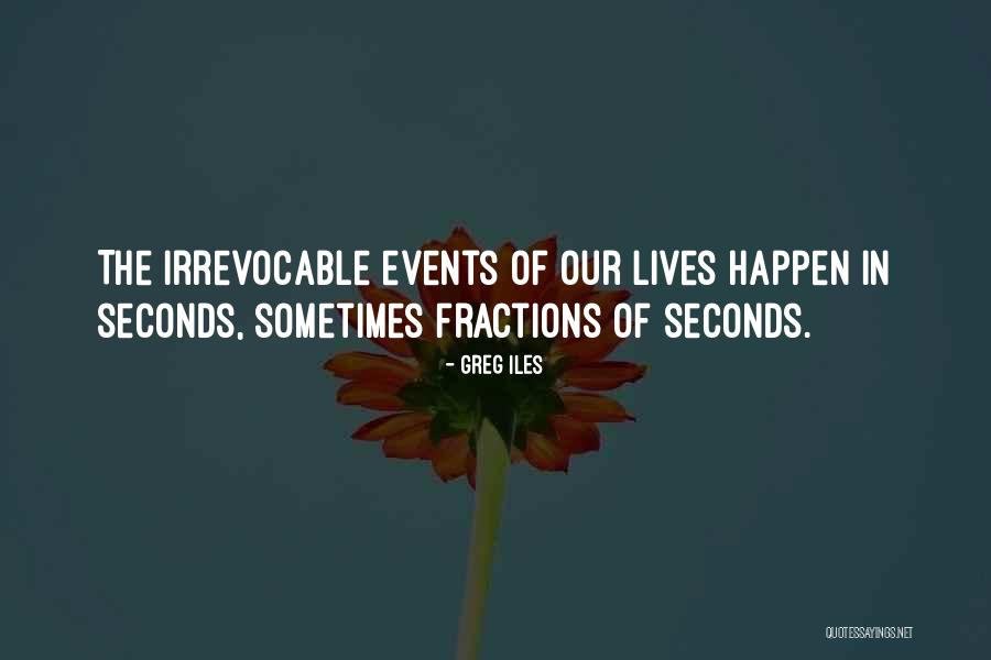 Greg Iles Quotes 313977 Greg Iles Quotes 313977