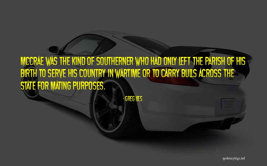Greg Iles Quotes 377614 Greg Iles Quotes 377614