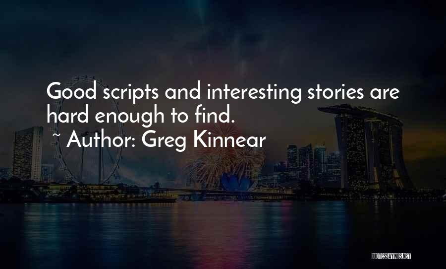 Greg Kinnear Quotes 376246