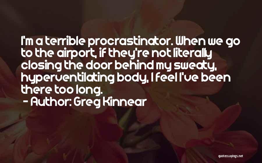 Greg Kinnear Quotes 832276