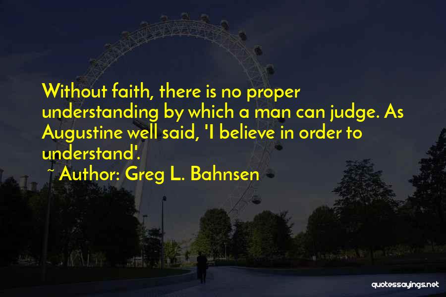 Greg L. Bahnsen Quotes 1556710