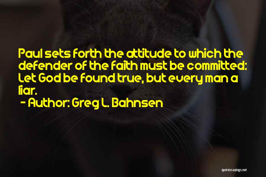 Greg L. Bahnsen Quotes 1872718