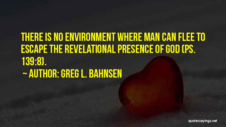 Greg L. Bahnsen Quotes 2226956