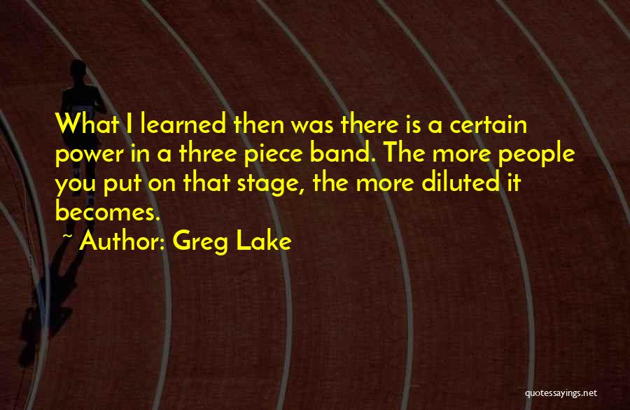 Greg Lake Quotes 1148209