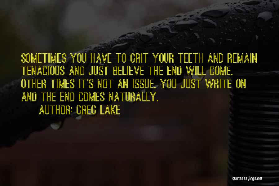 Greg Lake Quotes 2156017