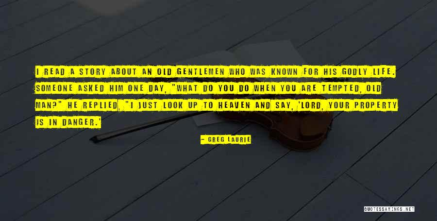 Greg Laurie Quotes 1682841 Greg Laurie Quotes 1682841